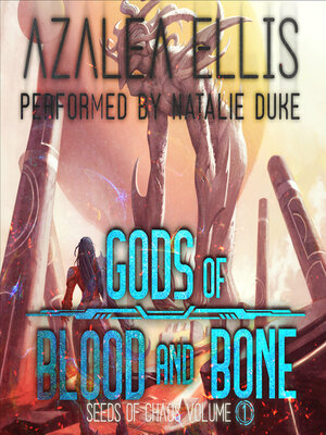 cover image of Gods of Blood and Bone